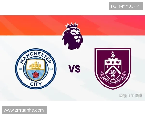 2021年伯恩利对阵曼城精彩回顾与赛后分析 2021年伯恩利对阵曼城精彩回顾与赛后分析