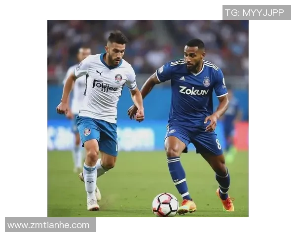 阿斯塔纳与绿山城的激烈对决揭示足球战术与团队合作的完美结合